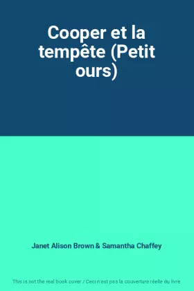 Couverture du produit · Cooper et la tempête (Petit ours)