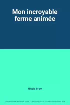 Couverture du produit · Mon incroyable ferme animée