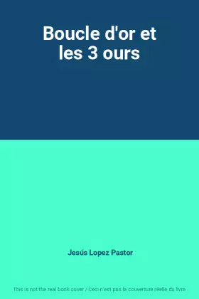 Couverture du produit · Boucle d'or et les 3 ours