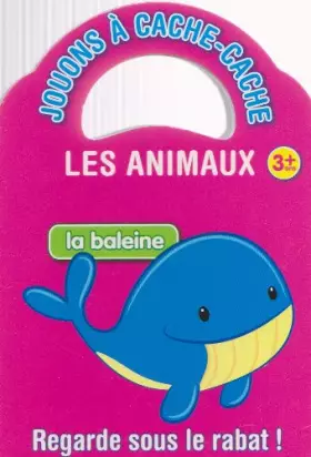 Couverture du produit · Jouons à chache-chache, la baleine