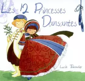 Couverture du produit · Les 12 princesses dansantes