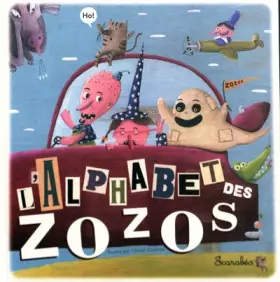 Couverture du produit · L'alphabet des zozos