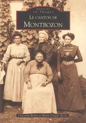 Couverture du produit · Montbozon (Canton de)