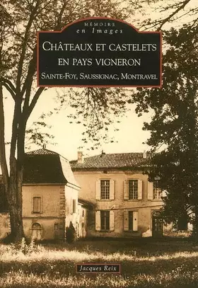 Couverture du produit · Châteaux et castelets en pays vigneron