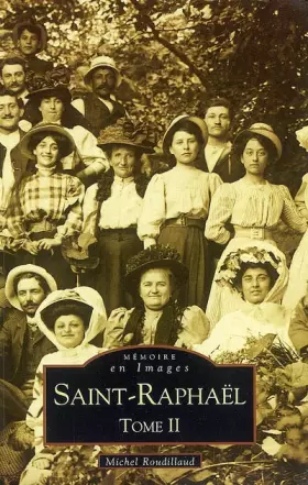 Couverture du produit · Saint-Raphaël - Tome II