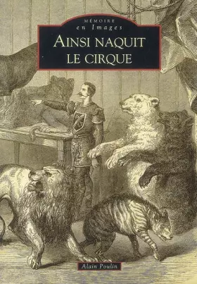 Couverture du produit · Ainsi naquit le cirque