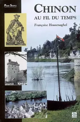 Couverture du produit · Chinon au Fil du Temps