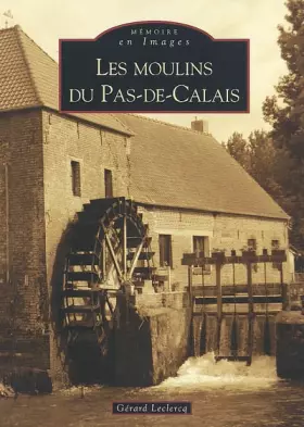 Couverture du produit · Moulins du Pas-de-Calais (Les)