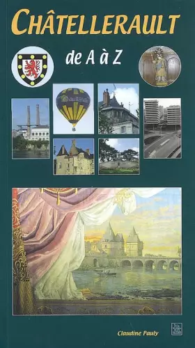 Couverture du produit · Châtellerault de A à Z