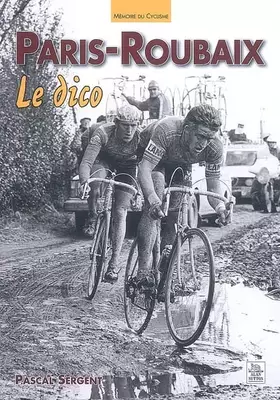 Couverture du produit · Paris-Roubaix - Le dico