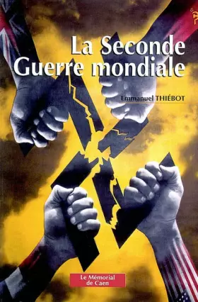 Couverture du produit · La Seconde Guerre mondiale