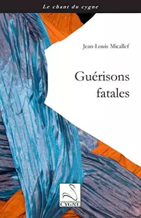 Couverture du produit · Guérisons fatales