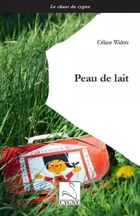 Couverture du produit · Peau de lait