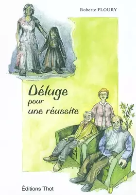Couverture du produit · Déluge pour une réussite