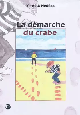 Couverture du produit · La démarche du crabe