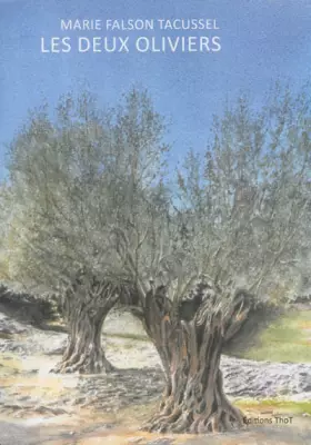Couverture du produit · Les deux oliviers