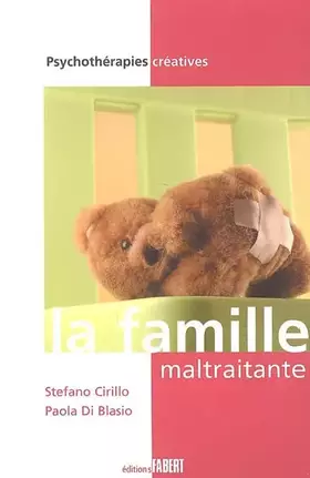 Couverture du produit · La Famille maltraitante
