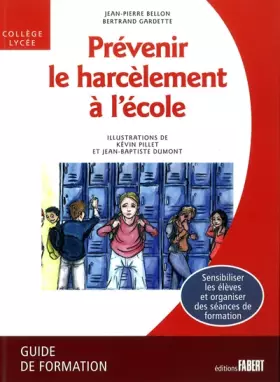Couverture du produit · Prévenir le harcèlement à l'école. Guide de formation