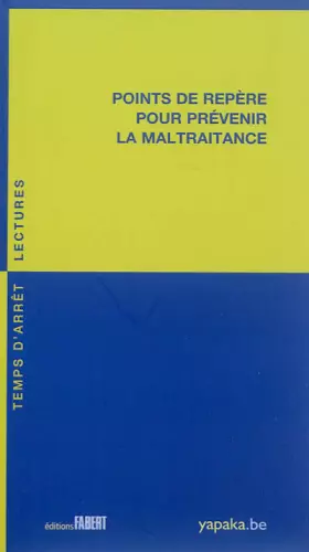Couverture du produit · Points de repères pour prévenir la maltraitance