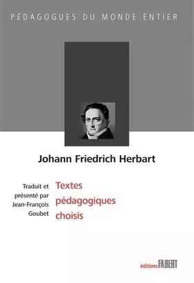 Couverture du produit · Johann Friedrich Herbart - Textes pédagogiques choisis