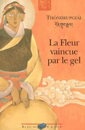 Couverture du produit · La Fleur vaincue par le gel