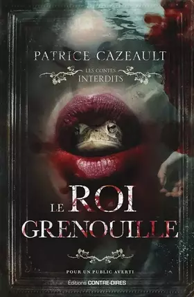 Couverture du produit · Le roi grenouille