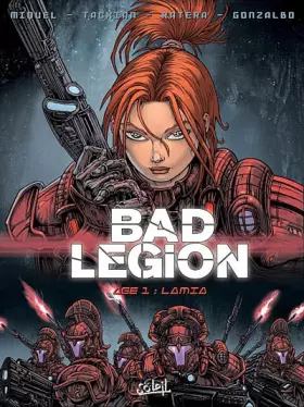 Couverture du produit · BAD LEGION *Tome 1*: Lamia