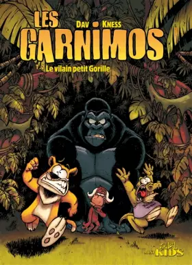 Couverture du produit · Les Garnimos T02: Le Vilain Petit Gorille