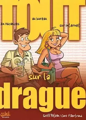 Couverture du produit · Tout sur la Drague