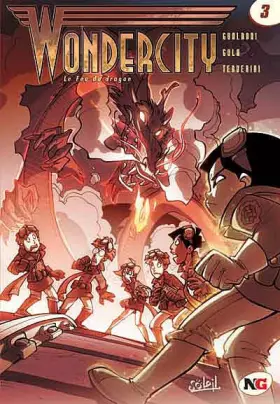 Couverture du produit · Wondercity, Tome 3 : Le Feu du dragon