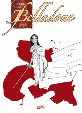 Couverture du produit · Belladone, Tome 3 : Louis