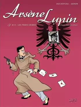 Couverture du produit · Arsène Lupin T02: Les Trois Crimes