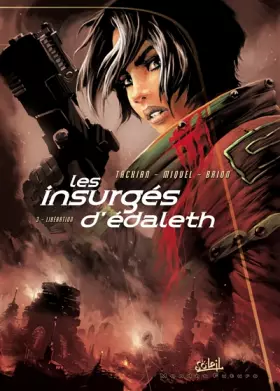 Couverture du produit · Les Insurgés d'Édaleth T03: Libération