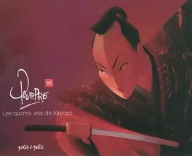 Couverture du produit · Pourpre : Les quatres vies de Kintaro