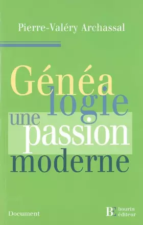 Couverture du produit · Généalogie : une passion moderne