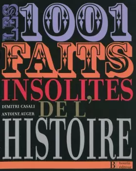 Couverture du produit · Les 1001 faits insolites de l'histoire