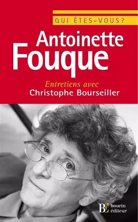 Couverture du produit · Qui êtes-vous, Antoinette Fouque ?