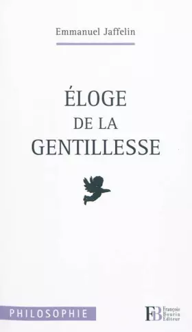Couverture du produit · Eloge de la gentillesse
