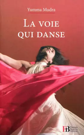 Couverture du produit · La voie qui danse