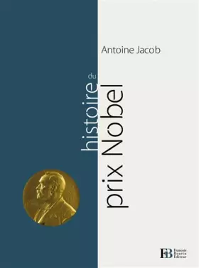 Couverture du produit · Histoire du prix Nobel