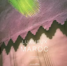 Couverture du produit · Luxueux Maroc