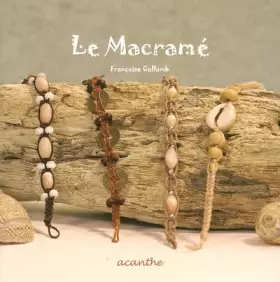 Couverture du produit · Le Macramé : Idées de décoration et d'accessoires de modes