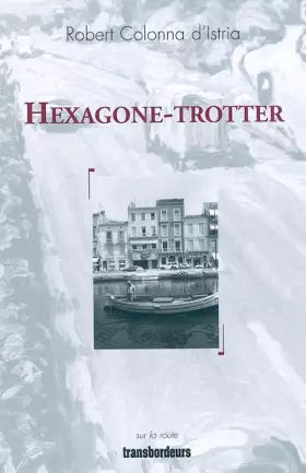 Couverture du produit · Hexagone-trotter