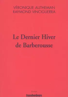 Couverture du produit · Le Dernier Hiver de Barberousse