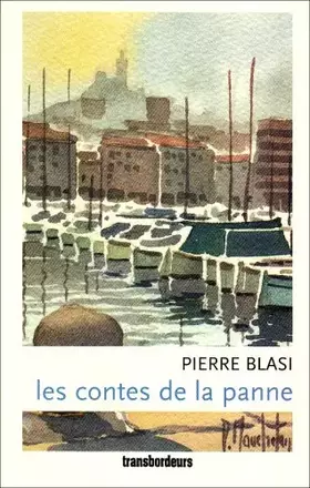 Couverture du produit · Les contes de la panne