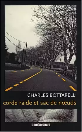 Couverture du produit · Corde raide et sac de noeuds