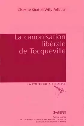 Couverture du produit · La canonisation libérale de Tocqueville