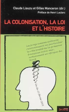Couverture du produit · La colonisation, la loi et l'histoire