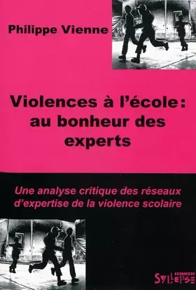 Couverture du produit · Violences à l'école : au bonheur des experts