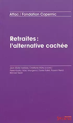 Couverture du produit · Retraites : l'alternative cachée